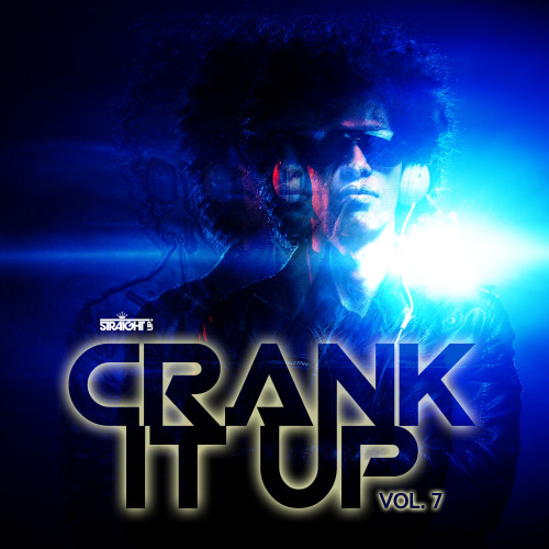 Crank It Up 7