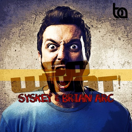 Syskey & Brian Arc - So What! EP