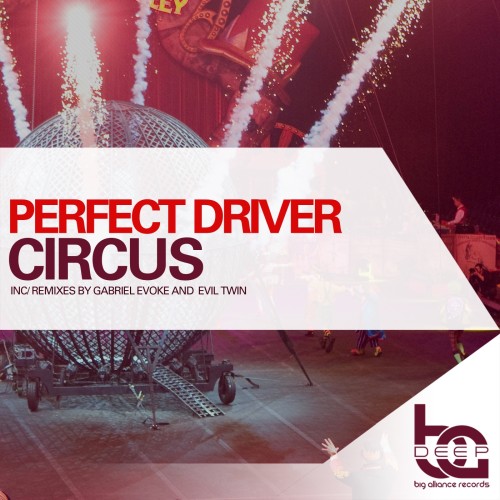 Perfect Driver - Circus