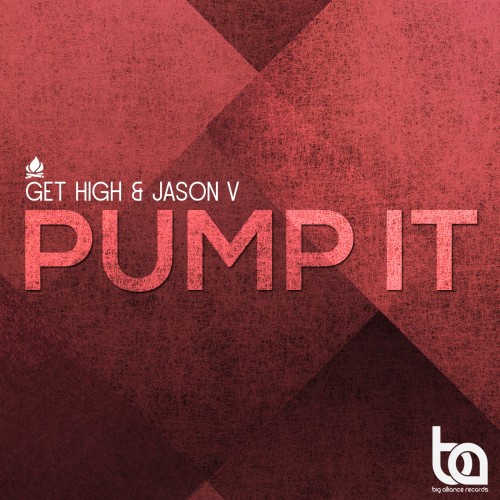 Get High & Jason V - Pump It
