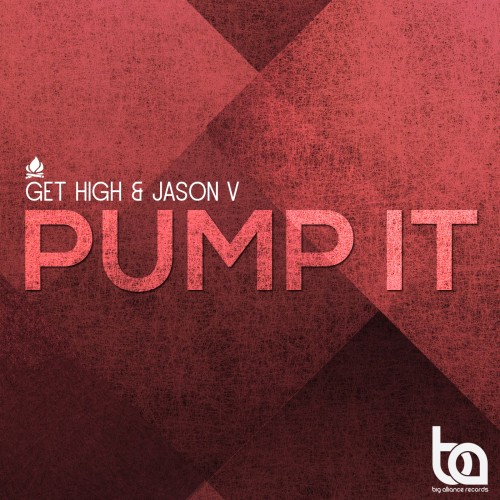 Get High & Jason V - Pump It