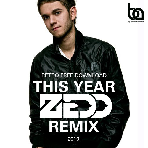 This Year Zedd