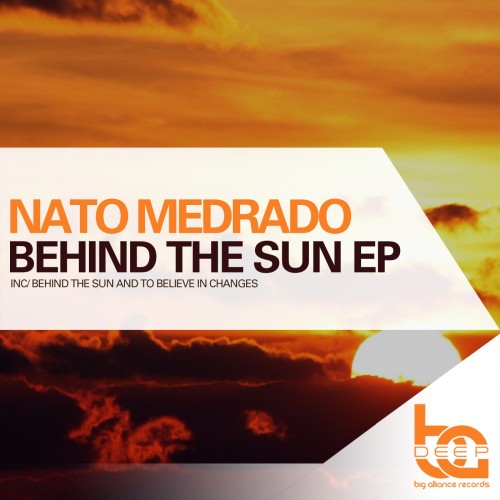 Nato Medrado - Behind The Sun EP
