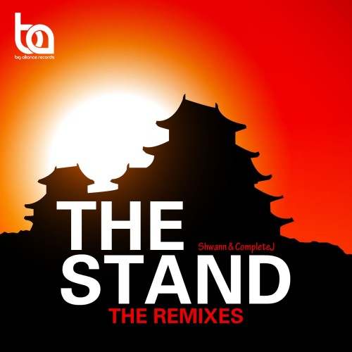 Shwann & CompleteJ - The Stand (The Remixes)