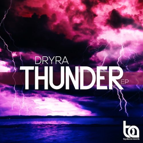 Dryra - Thunder EP