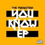 The Freaksters, fucked up, You Know