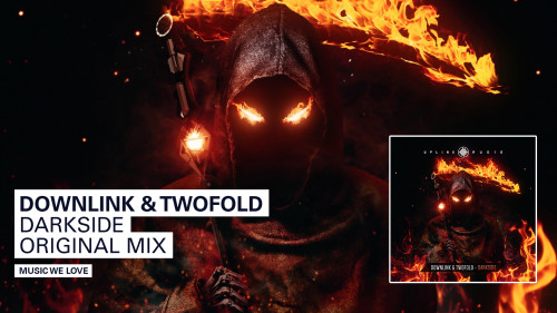 Downlink & Twofold - Darkside