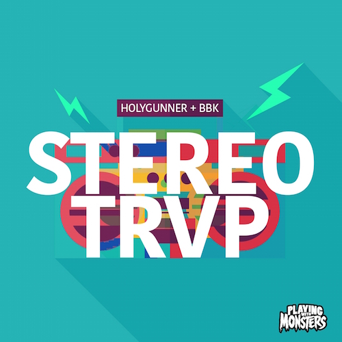 Holygunner , Stereo TRVP