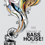 Bass House!