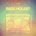 Bass House